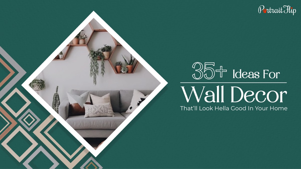 Best Wall Decor Ideas for a Stylish Home Makeover