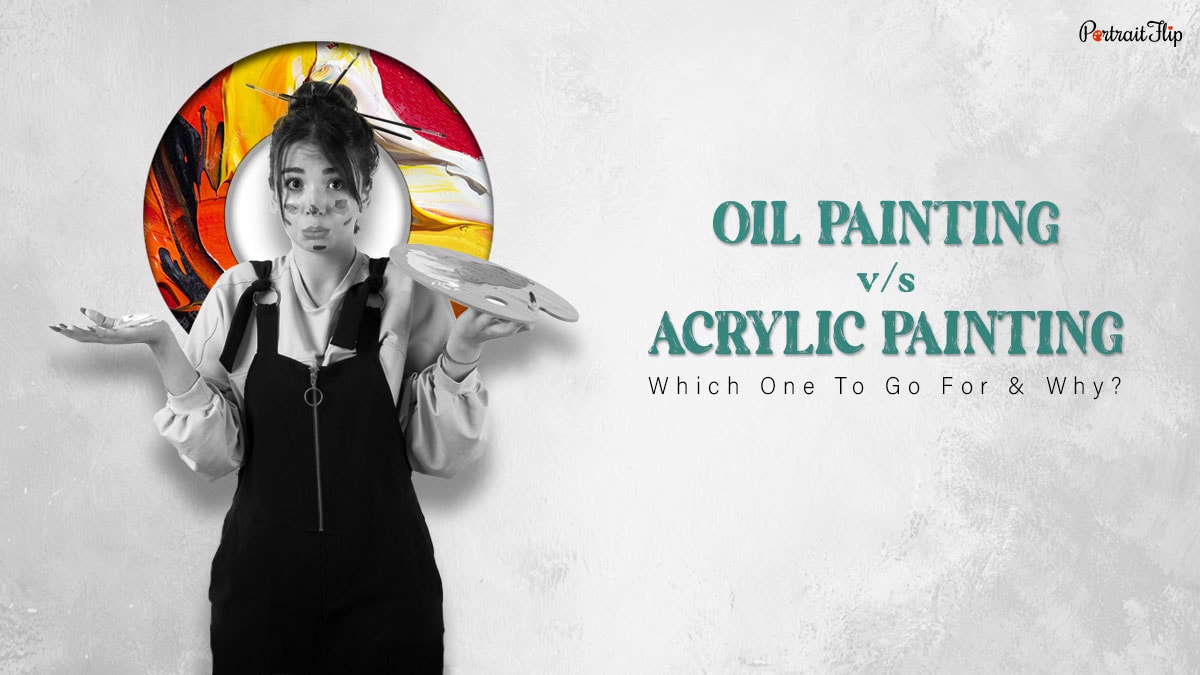 Acrylic vs. Oil Paints: Making the Right Choice for Your Art