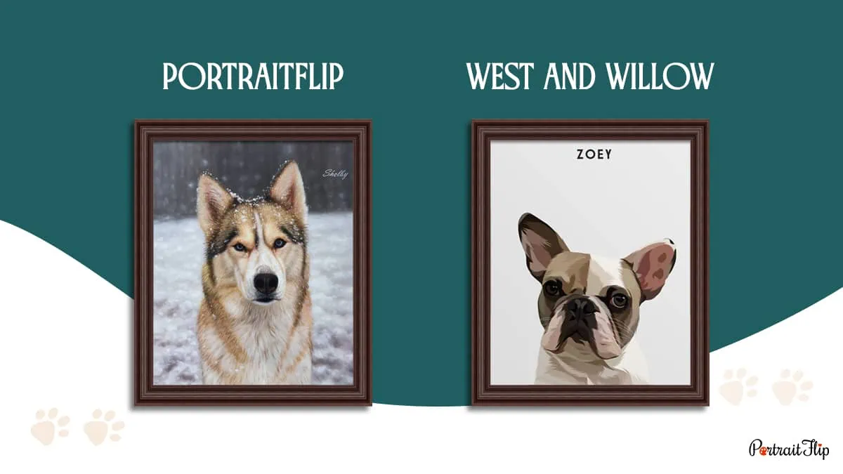 two pet artworks in one frame. One by PortraitFlip and the other by west and willow