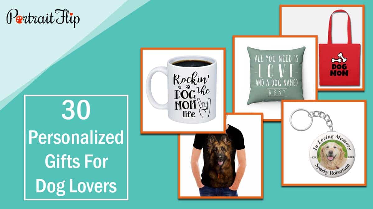 30 Personalized Gifts For Dog Lovers | PortraitFlip.com